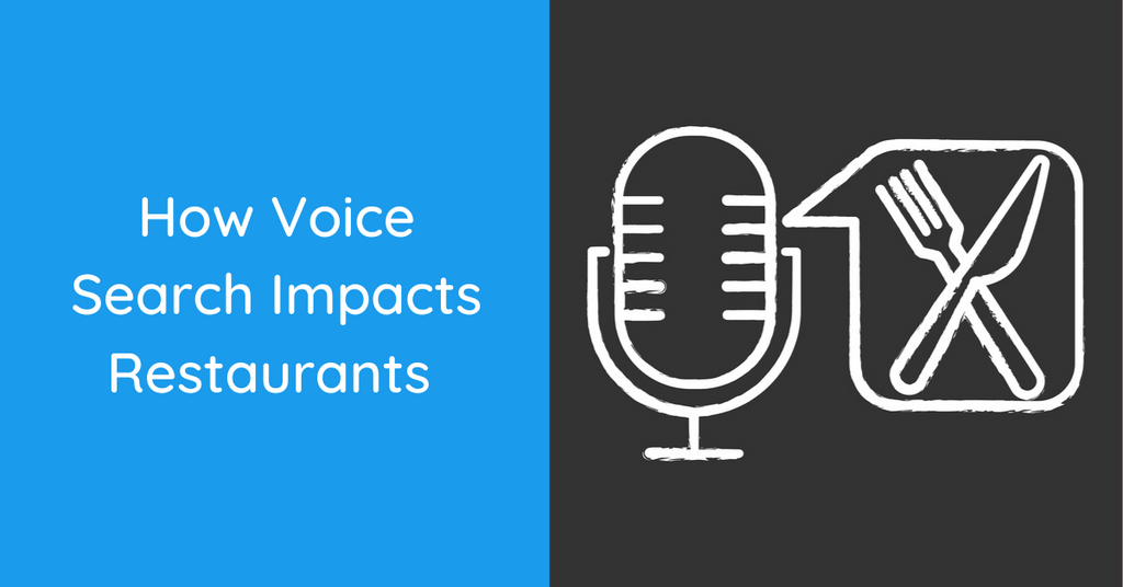 How Voice Search Impacts Restaurants