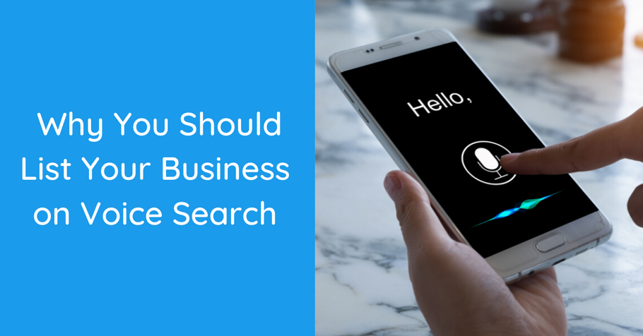 Here’s Why You Should List Your Business on Voice Search