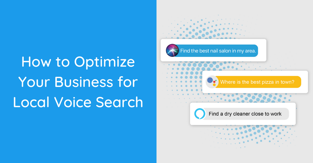 How to Optimize Your Business for Local Voice Search